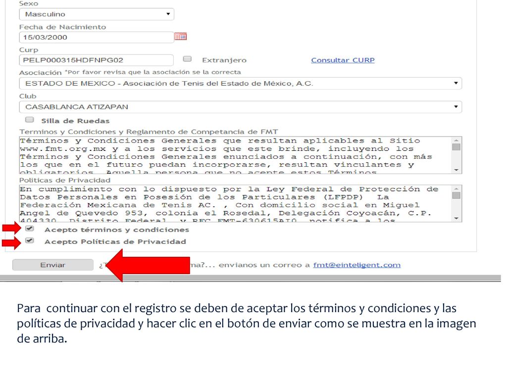 Para continuar con el registro se deben de aceptar los términos y condiciones y las políticas de privacidad y hacer clic en el botón de enviar como se muestra en la imagen de arriba.