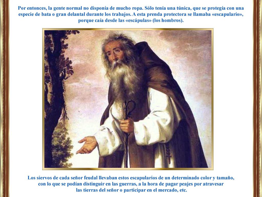 las tierras del señor o participar en el mercado, etc.