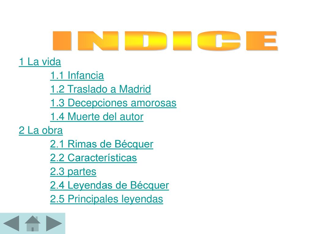 INDICE 1 La vida 1.1 Infancia 1.2 Traslado a Madrid