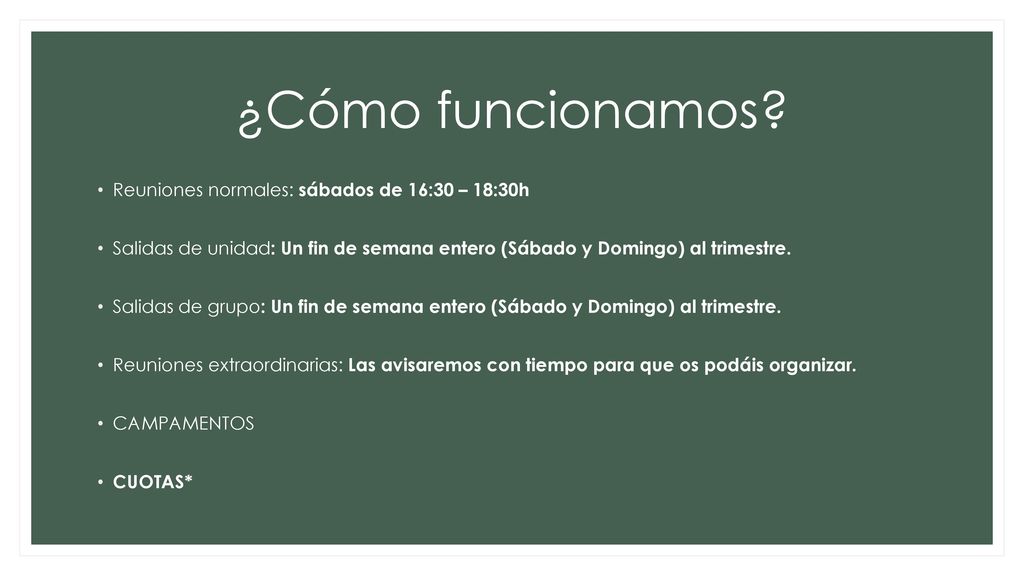 ¿Cómo funcionamos Reuniones normales: sábados de 16:30 – 18:30h