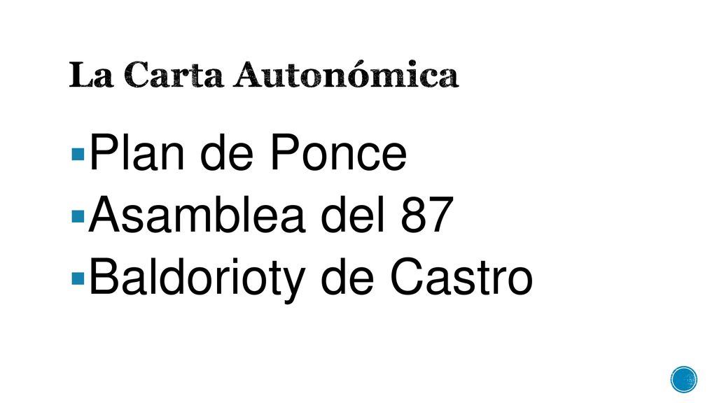 La Carta Autonómica Plan de Ponce Asamblea del 87 Baldorioty de Castro
