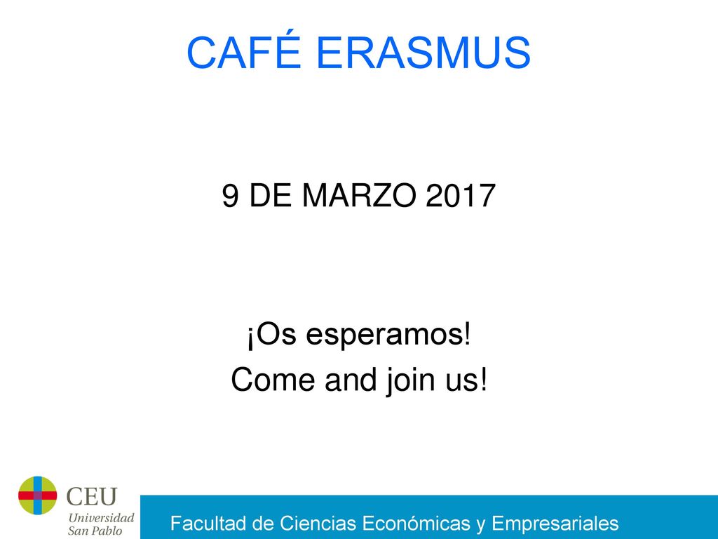 9 DE MARZO 2017 ¡Os esperamos! Come and join us!