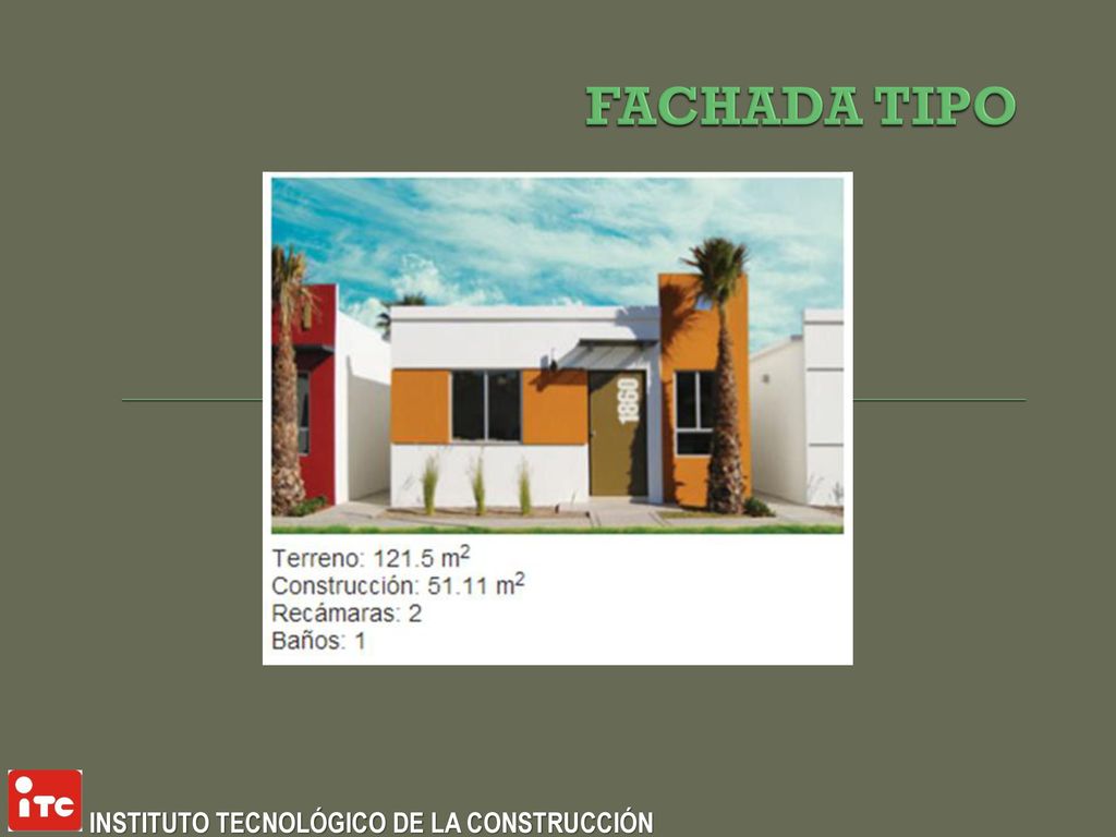 FACHADA TIPO INSTITUTO TECNOLÓGICO DE LA CONSTRUCCIÓN