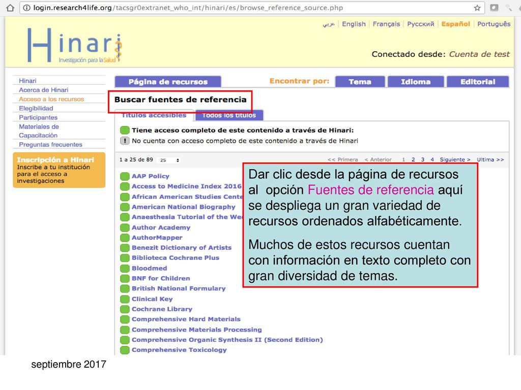 Dar clic desde la página de recursos al opción Fuentes de referencia aquí se despliega un gran variedad de recursos ordenados alfabéticamente.