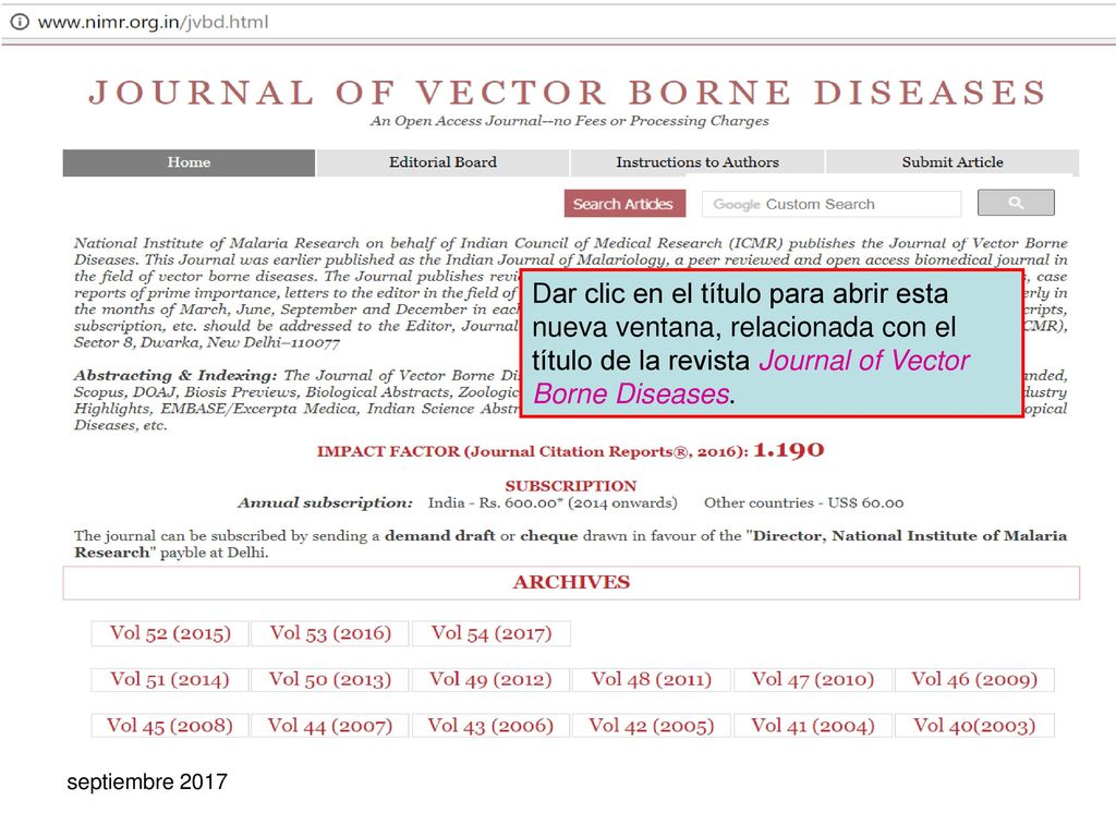 Dar clic en el título para abrir esta nueva ventana, relacionada con el título de la revista Journal of Vector Borne Diseases.