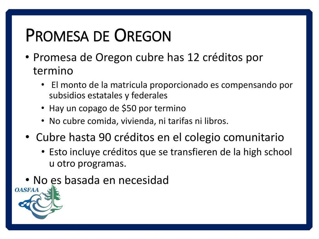 Promesa de Oregon Promesa de Oregon cubre has 12 créditos por termino