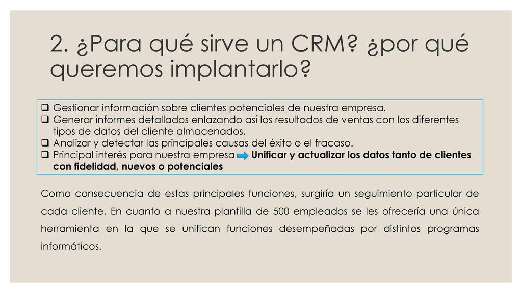 2. ¿Para qué sirve un CRM ¿por qué queremos implantarlo