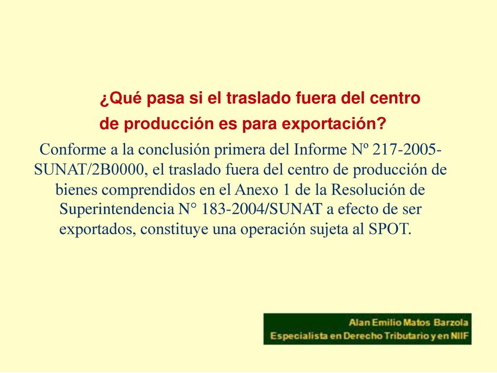 ¿Qué pasa si el traslado fuera del centro de producción es para exportación