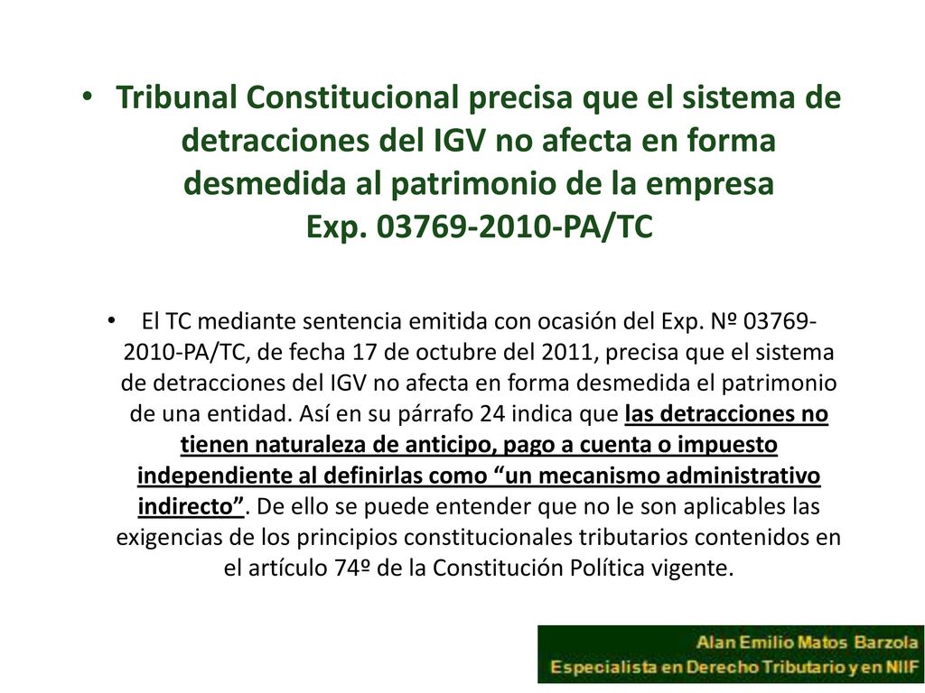 Tribunal Constitucional precisa que el sistema de detracciones del IGV no afecta en forma desmedida al patrimonio de la empresa Exp PA/TC