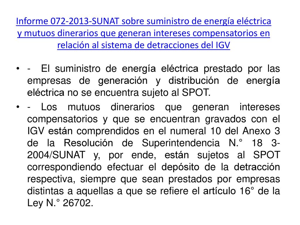 Informe SUNAT sobre suministro de energía eléctrica y mutuos dinerarios que generan intereses compensatorios en relación al sistema de detracciones del IGV