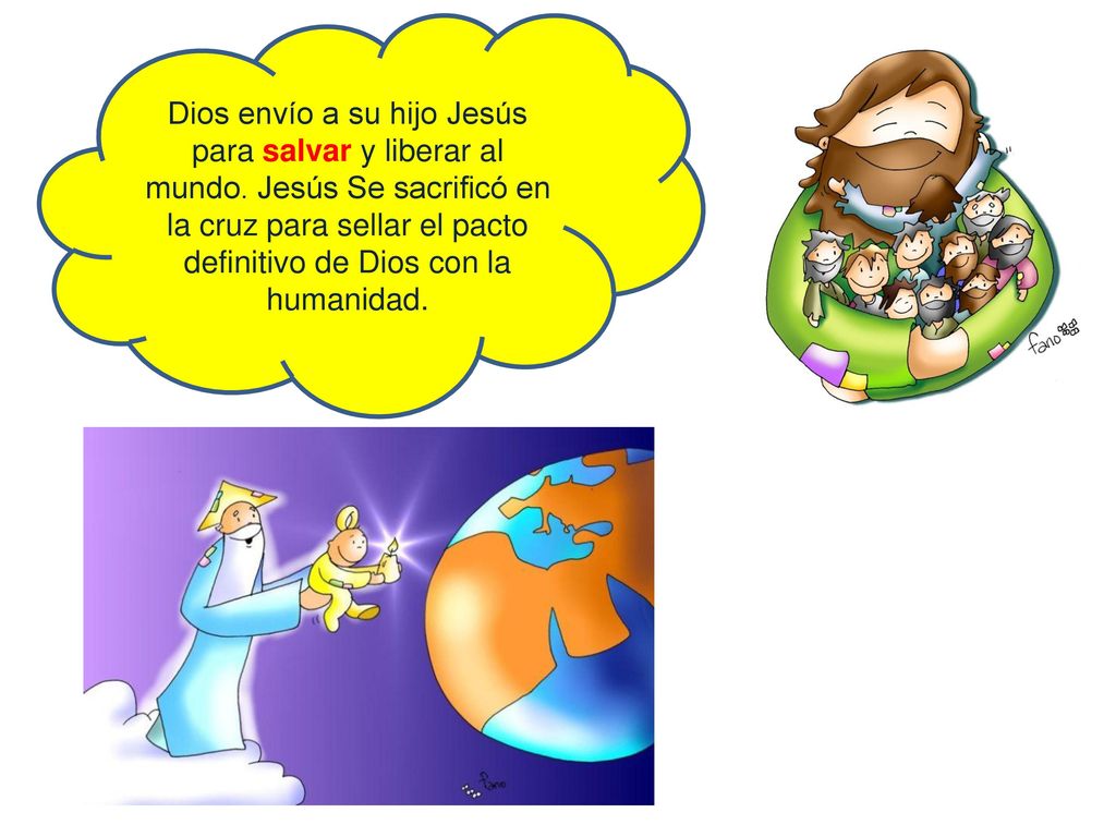 Dios envío a su hijo Jesús para salvar y liberar al mundo