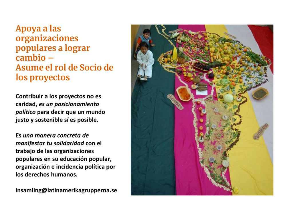 Apoya a las organizaciones populares a lograr cambio –