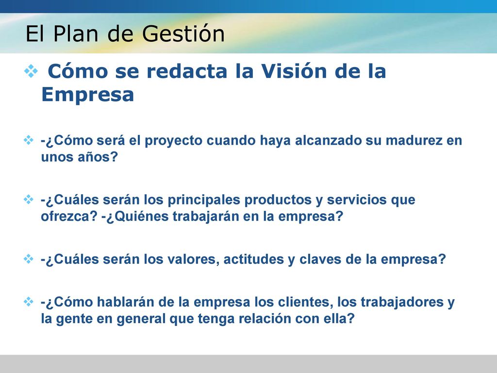 El Plan de Gestión Cómo se redacta la Visión de la Empresa