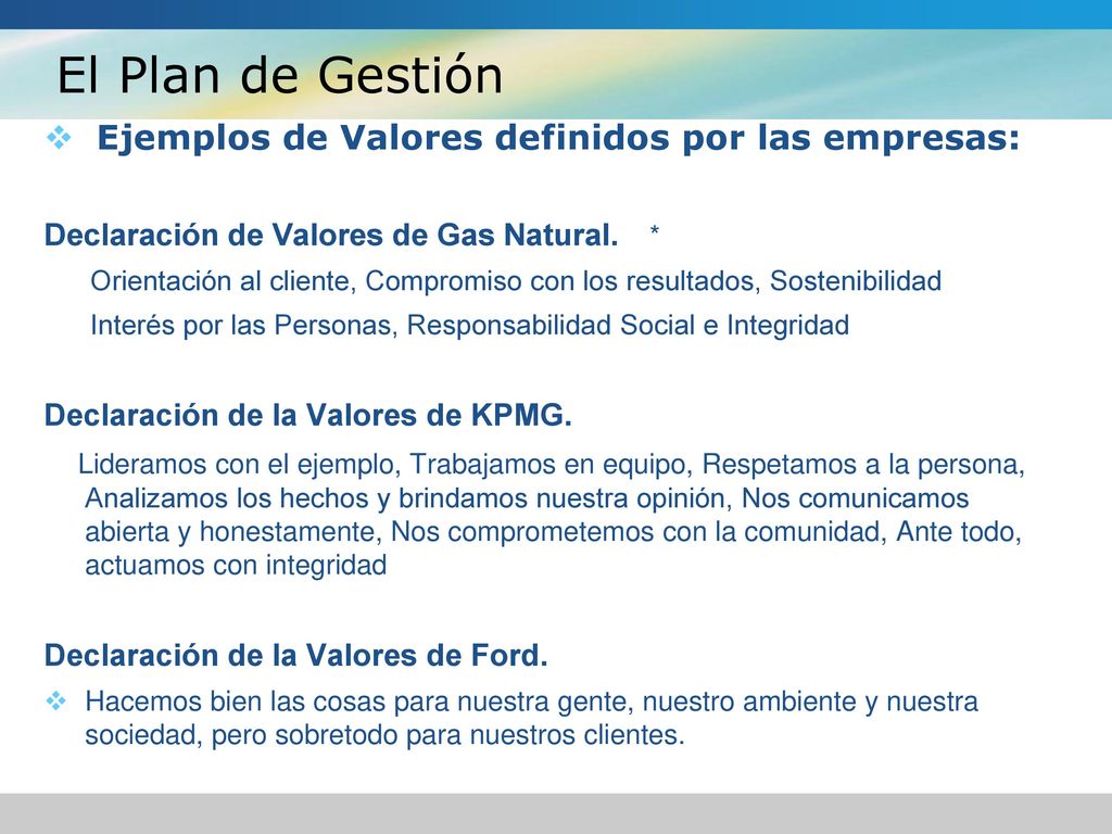 El Plan de Gestión Ejemplos de Valores definidos por las empresas: