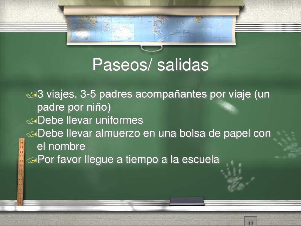 Paseos/ salidas 3 viajes, 3-5 padres acompañantes por viaje (un padre por niño) Debe llevar uniformes.