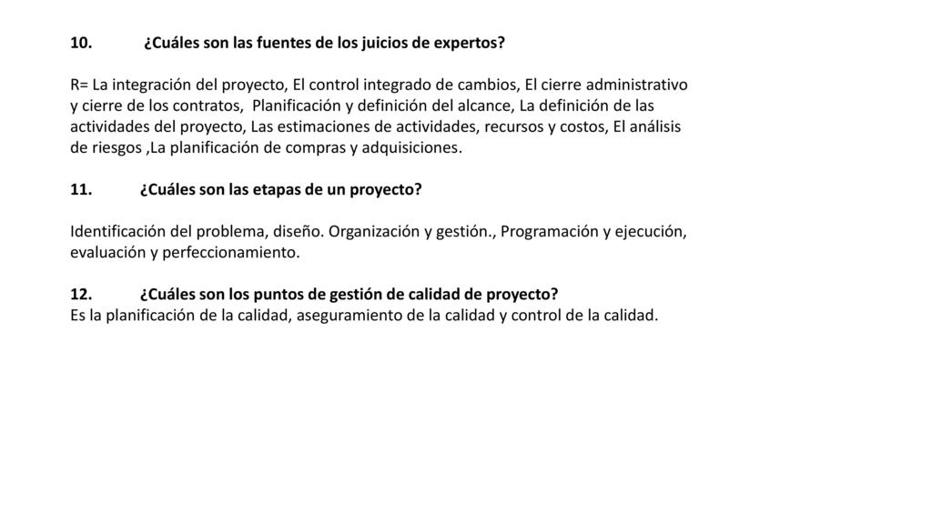 10. ¿Cuáles son las fuentes de los juicios de expertos