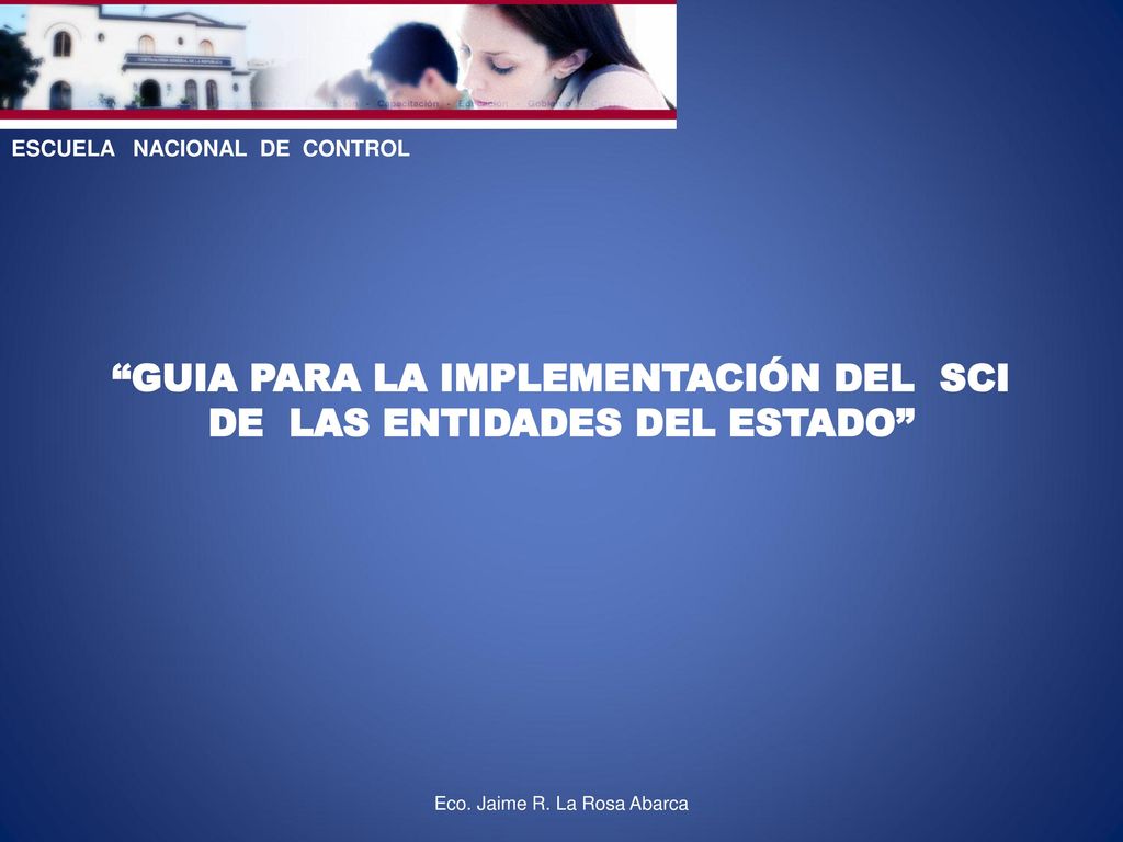 GUIA PARA LA IMPLEMENTACIÓN DEL SCI DE LAS ENTIDADES DEL ESTADO
