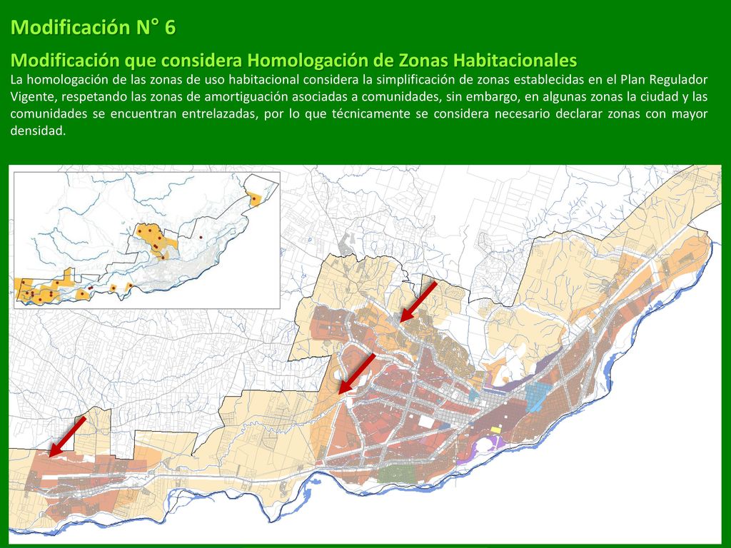 Modificación N° 6 Modificación que considera Homologación de Zonas Habitacionales.