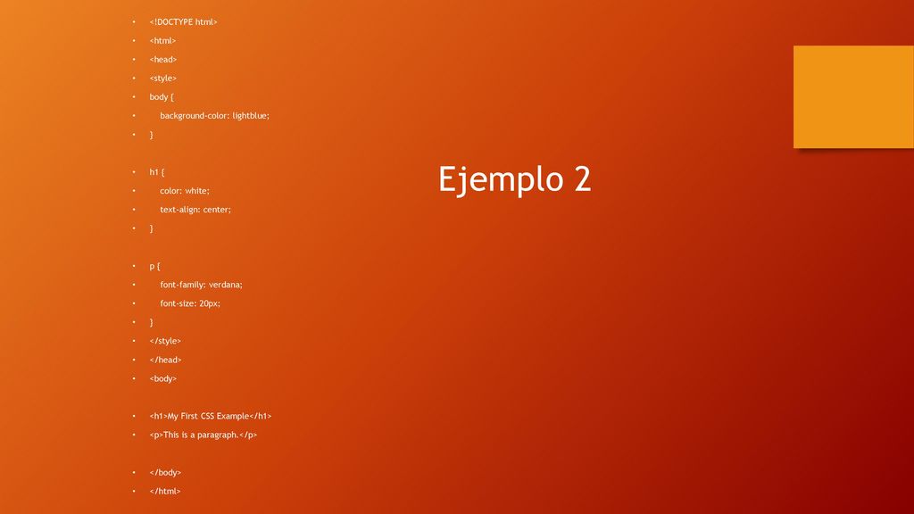 Ejemplo 2 <!DOCTYPE html> <html> <head>