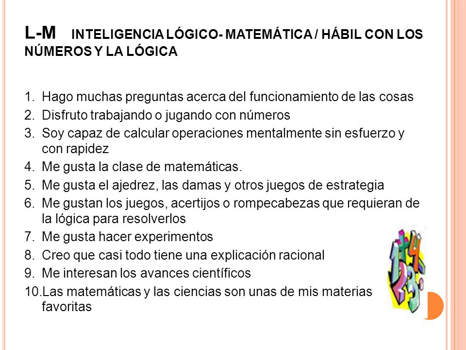 L-M INTELIGENCIA LÓGICO- MATEMÁTICA / HÁBIL CON LOS NÚMEROS Y LA LÓGICA