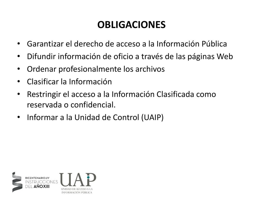 OBLIGACIONES Garantizar el derecho de acceso a la Información Pública