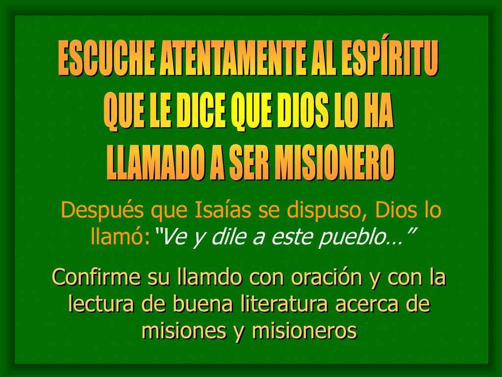 ESCUCHE ATENTAMENTE AL ESPÍRITU QUE LE DICE QUE DIOS LO HA