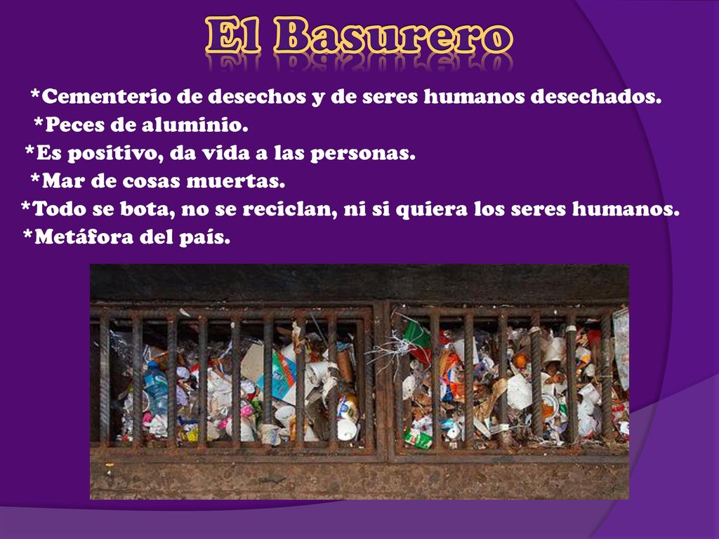 El Basurero *Cementerio de desechos y de seres humanos desechados.