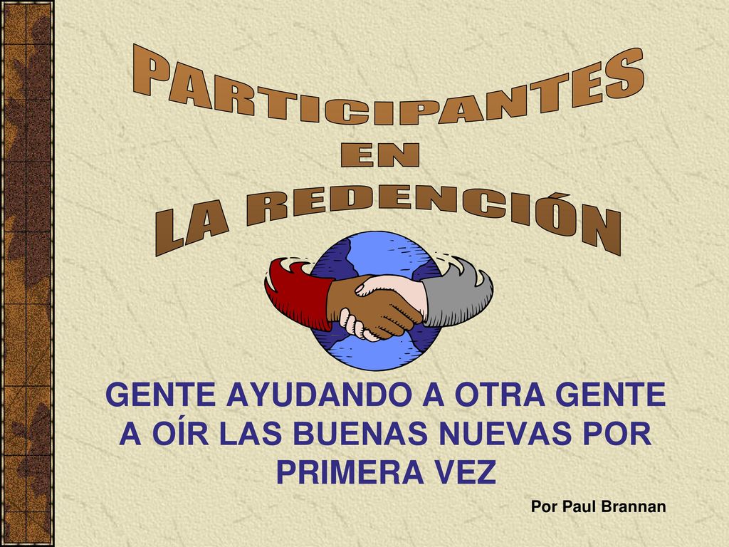 GENTE AYUDANDO A OTRA GENTE A OÍR LAS BUENAS NUEVAS POR PRIMERA VEZ