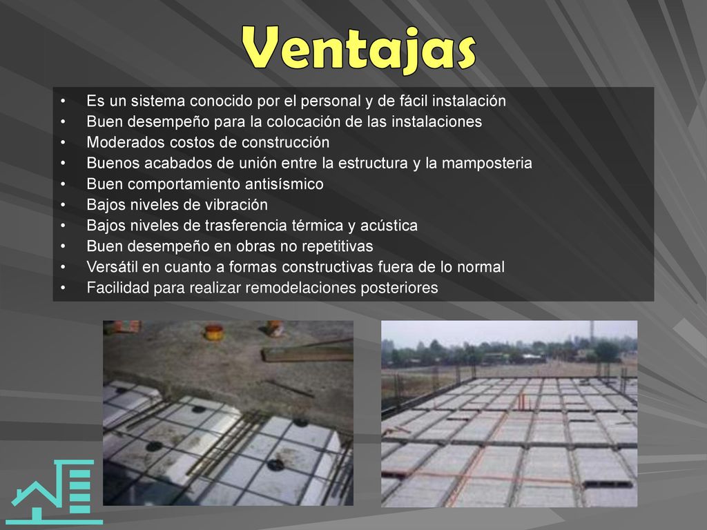 Ventajas Es un sistema conocido por el personal y de fácil instalación