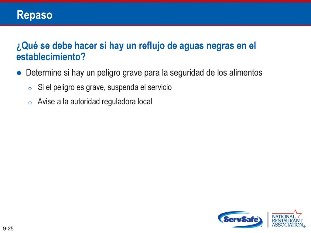 Repaso ¿Qué se debe hacer si hay un reflujo de aguas negras en el establecimiento