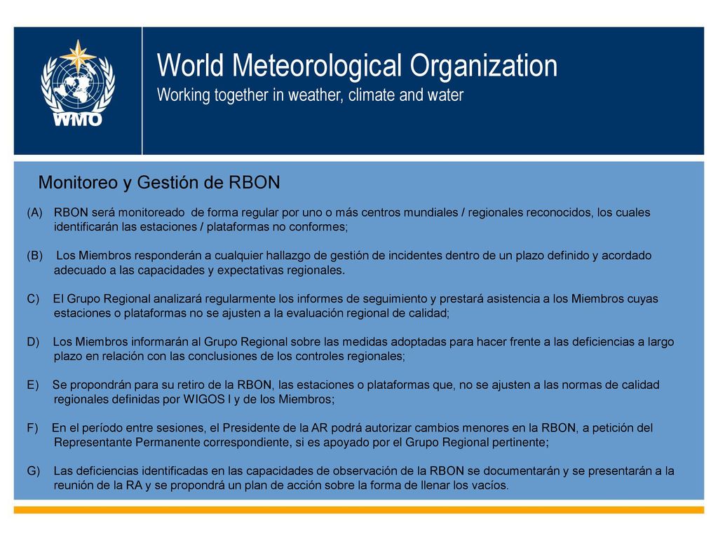World Meteorological Organization Working together in weather, climate and water