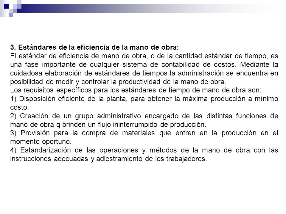 3. Estándares de la eficiencia de la mano de obra: