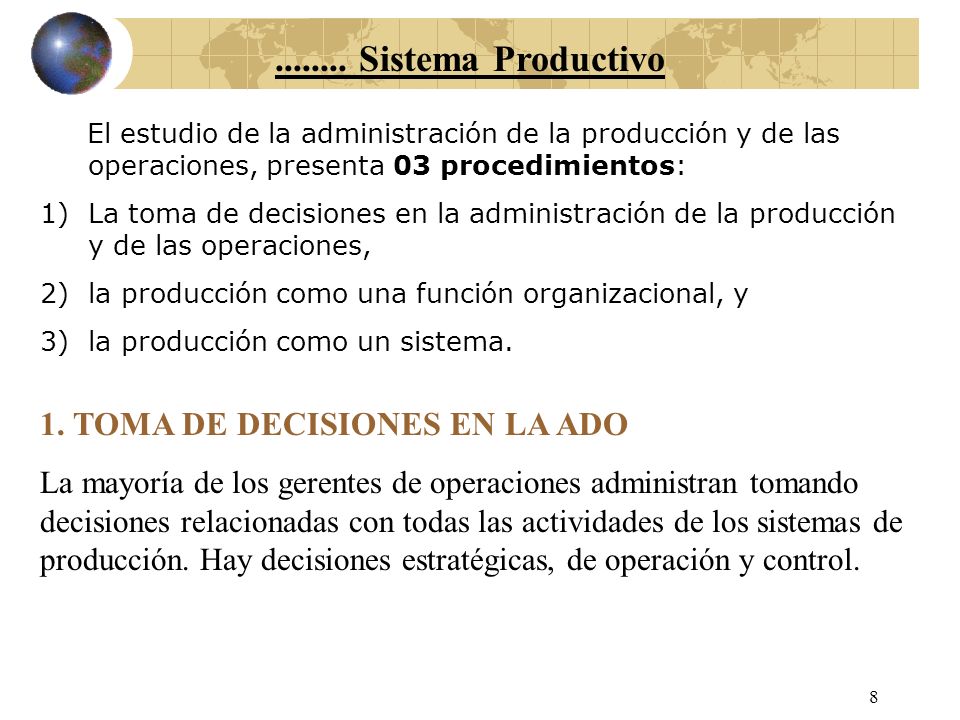 Sistema Productivo 1. TOMA DE DECISIONES EN LA ADO