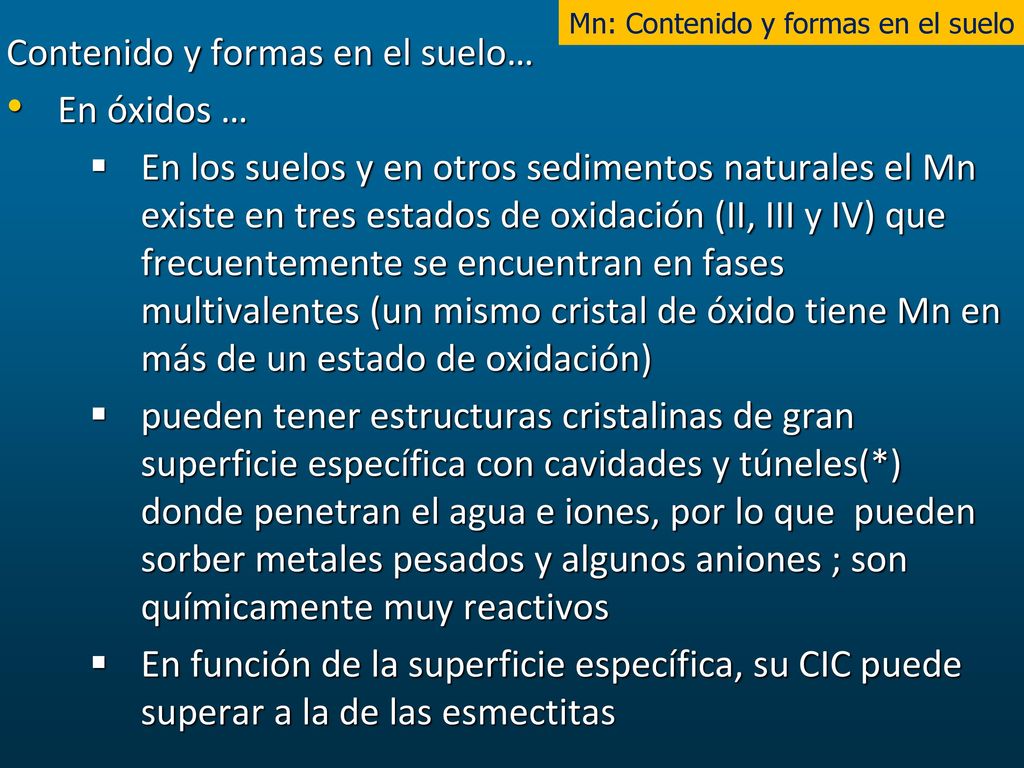 Contenido y formas en el suelo… En óxidos …