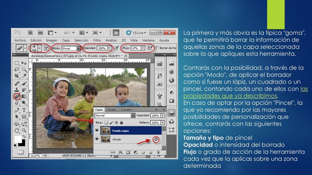La primera y más obvia es la típica goma , que te permitirá borrar la información de aquellas zonas de la capa seleccionada sobre la que apliques esta herramienta.