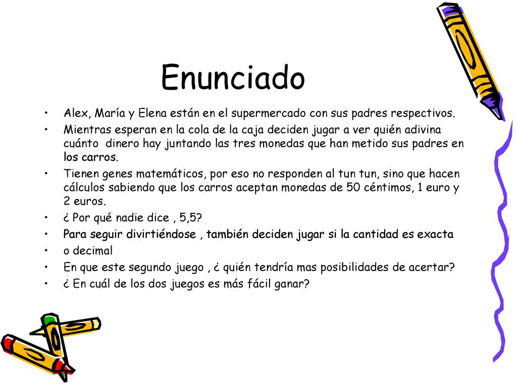 Enunciado Alex, María y Elena están en el supermercado con sus padres respectivos.