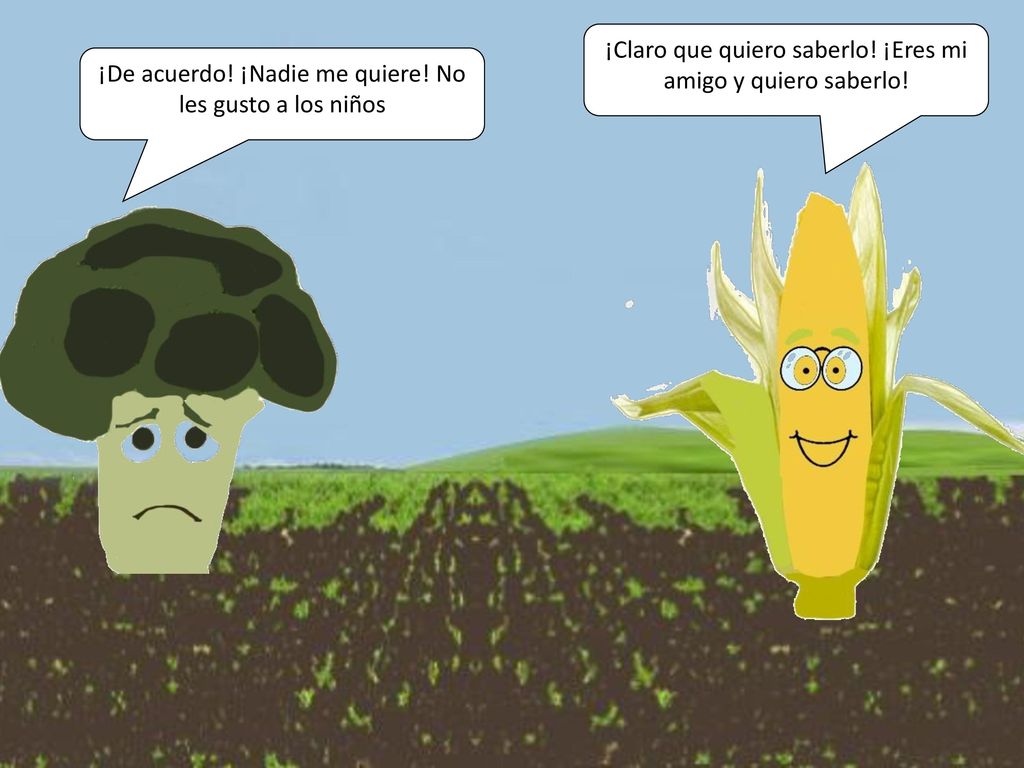 ¡Claro que quiero saberlo! ¡Eres mi amigo y quiero saberlo!