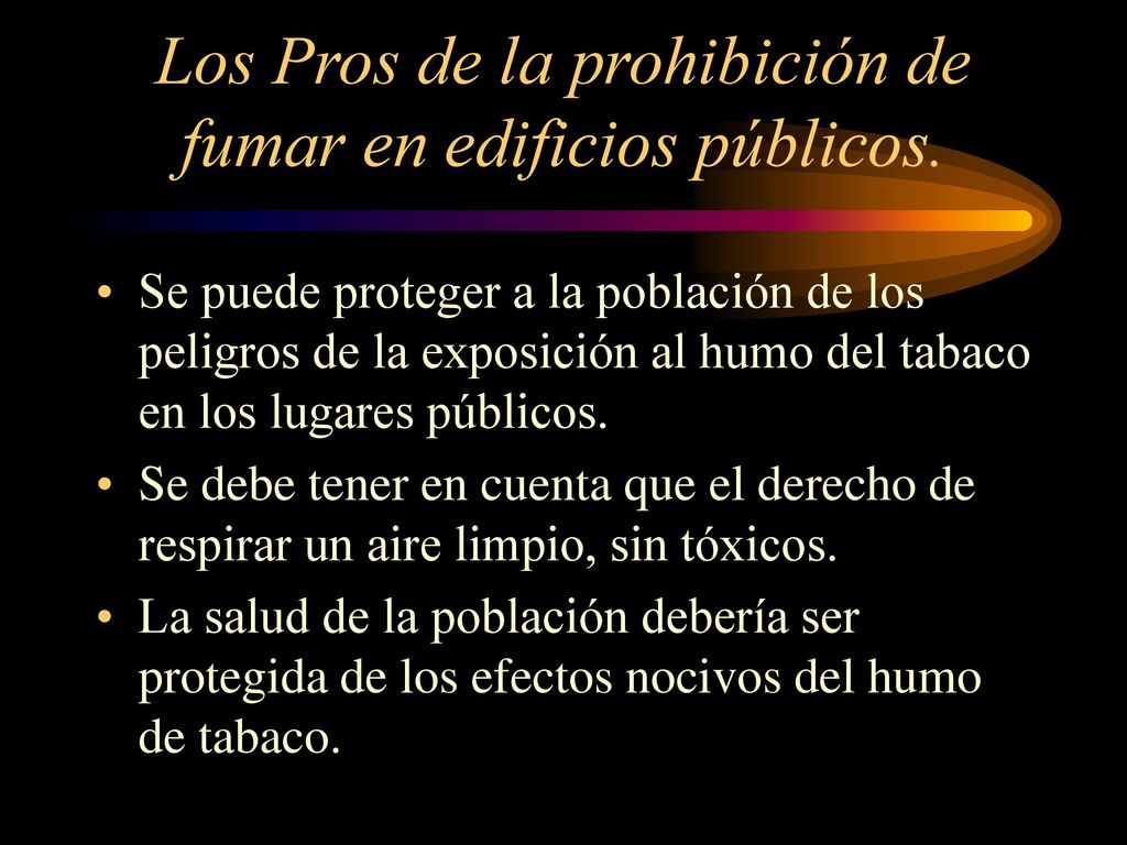 Los Pros de la prohibición de fumar en edificios públicos.