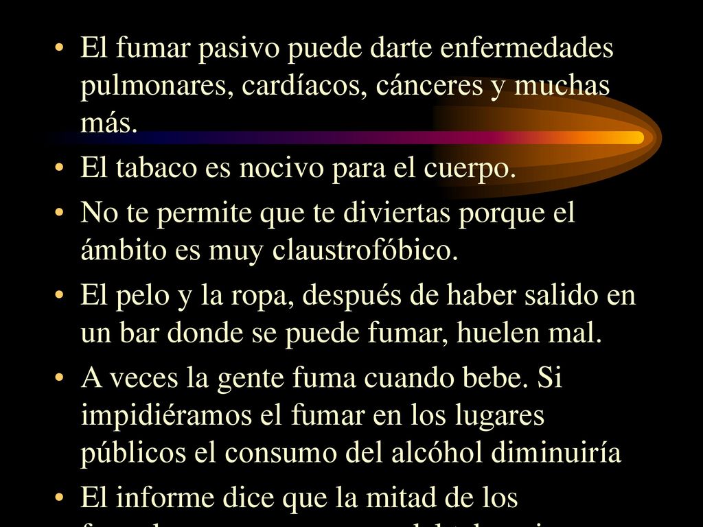 El fumar pasivo puede darte enfermedades pulmonares, cardíacos, cánceres y muchas más.