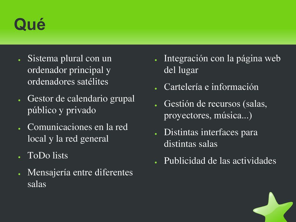 Qué Sistema plural con un ordenador principal y ordenadores satélites