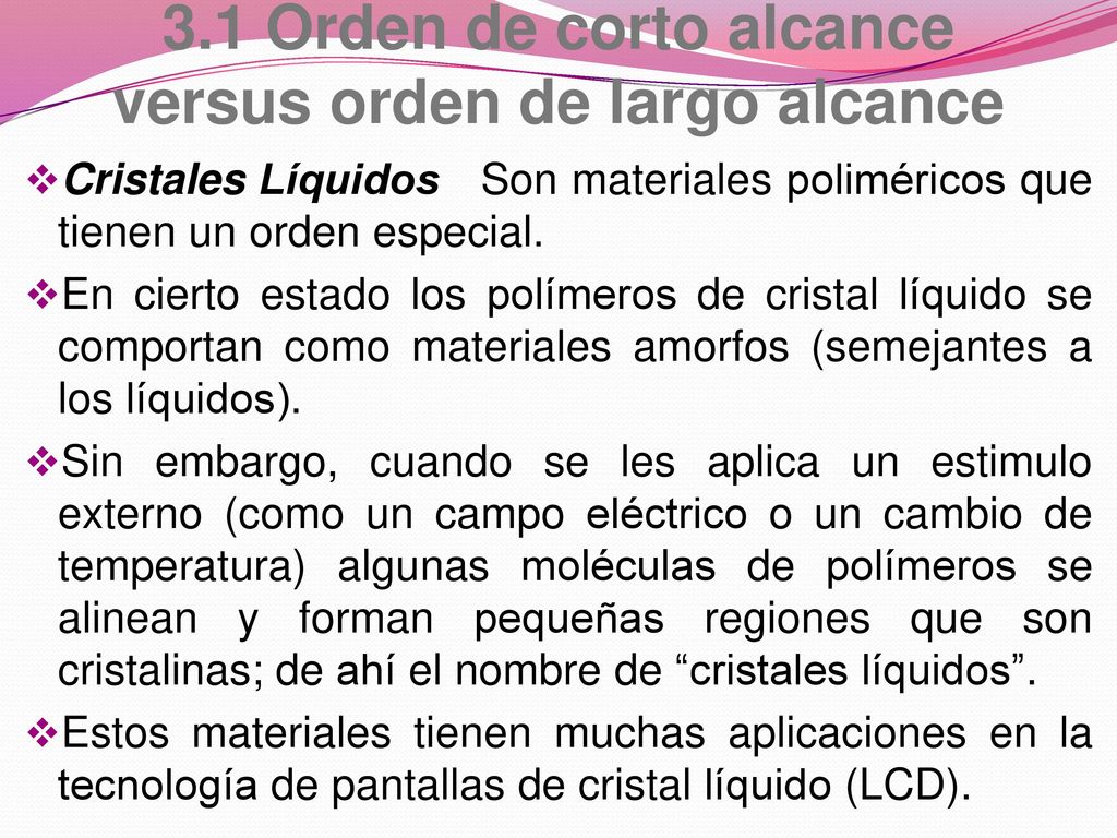 3.1 Orden de corto alcance versus orden de largo alcance