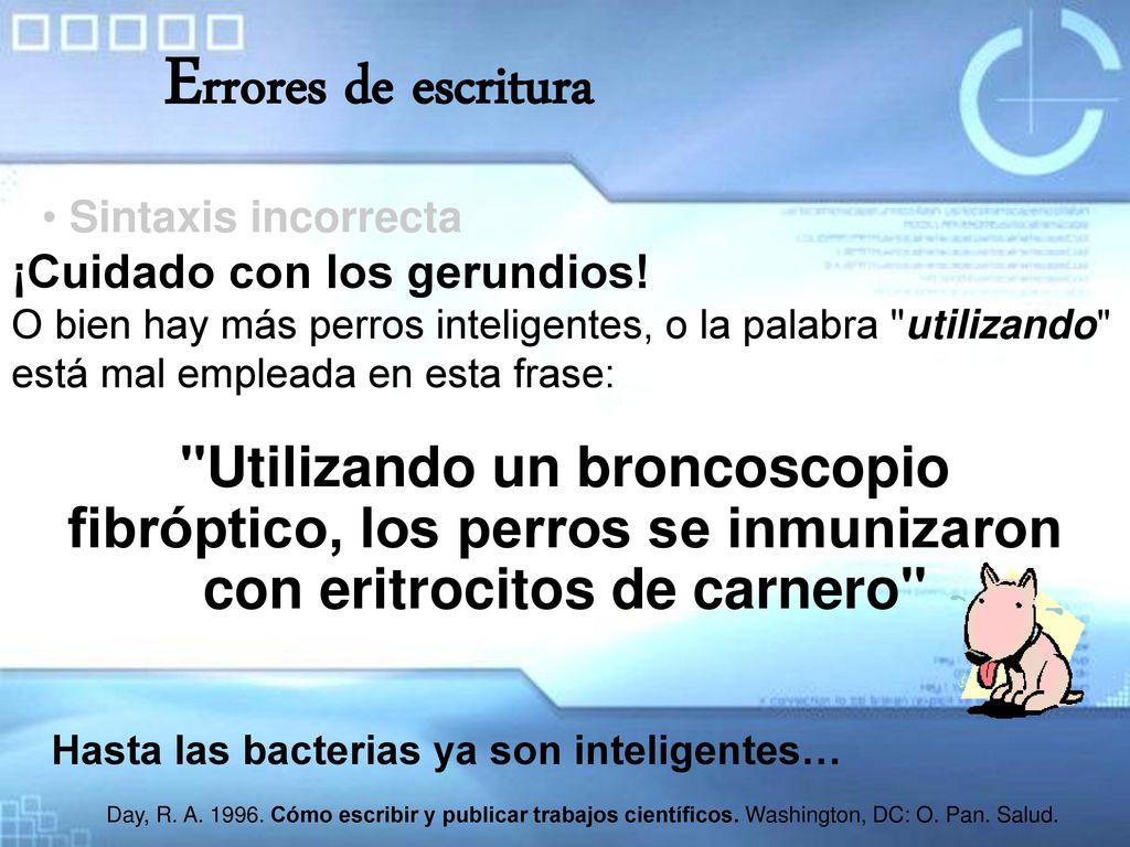 Errores de escritura Sintaxis incorrecta. ¡Cuidado con los gerundios!