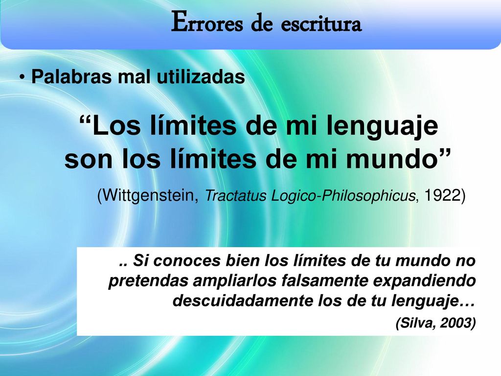 Los límites de mi lenguaje son los límites de mi mundo