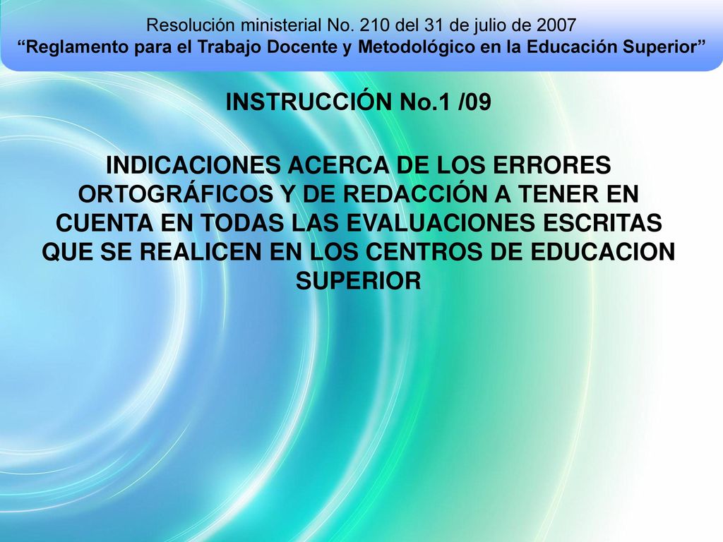 Resolución ministerial No. 210 del 31 de julio de 2007