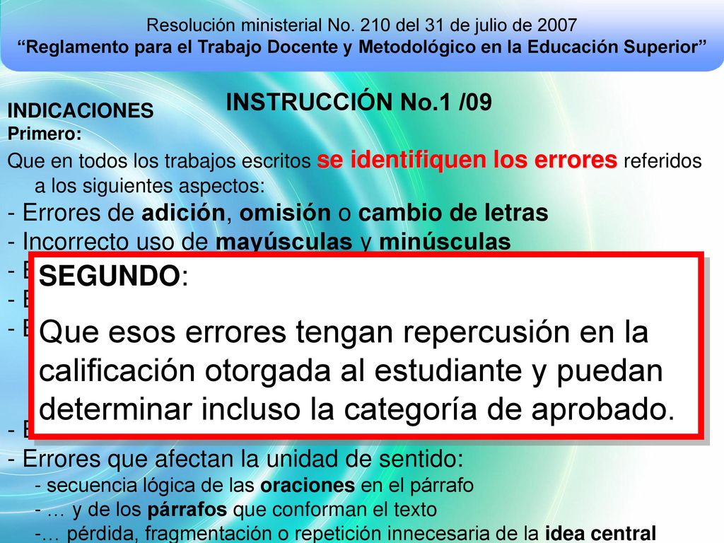 Resolución ministerial No. 210 del 31 de julio de 2007