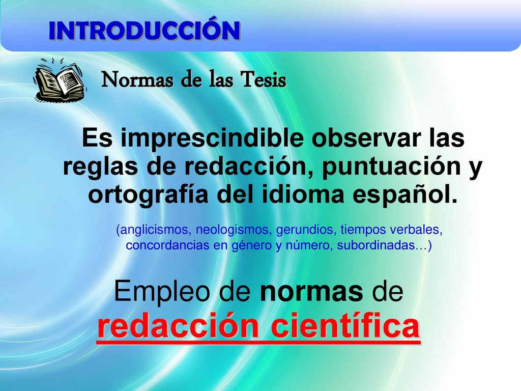 redacción científica Normas de las Tesis Empleo de normas de