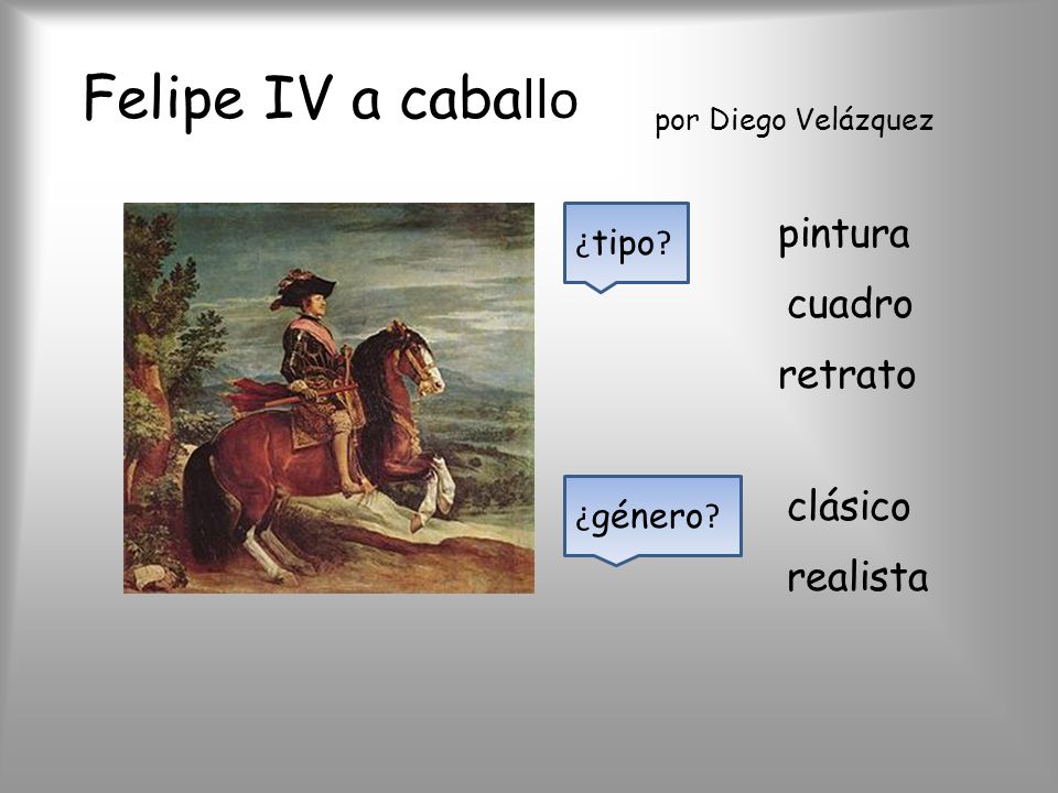 Felipe IV a caballo pintura cuadro retrato clásico realista ¿tipo