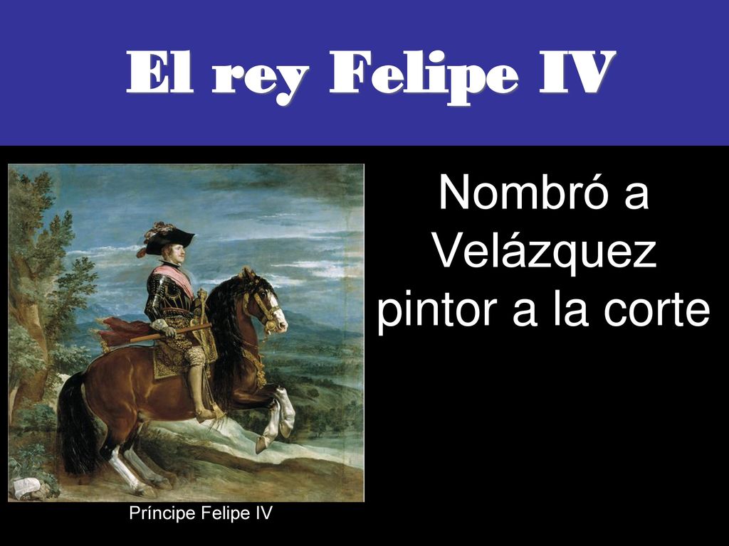 Nombró a Velázquez pintor a la corte