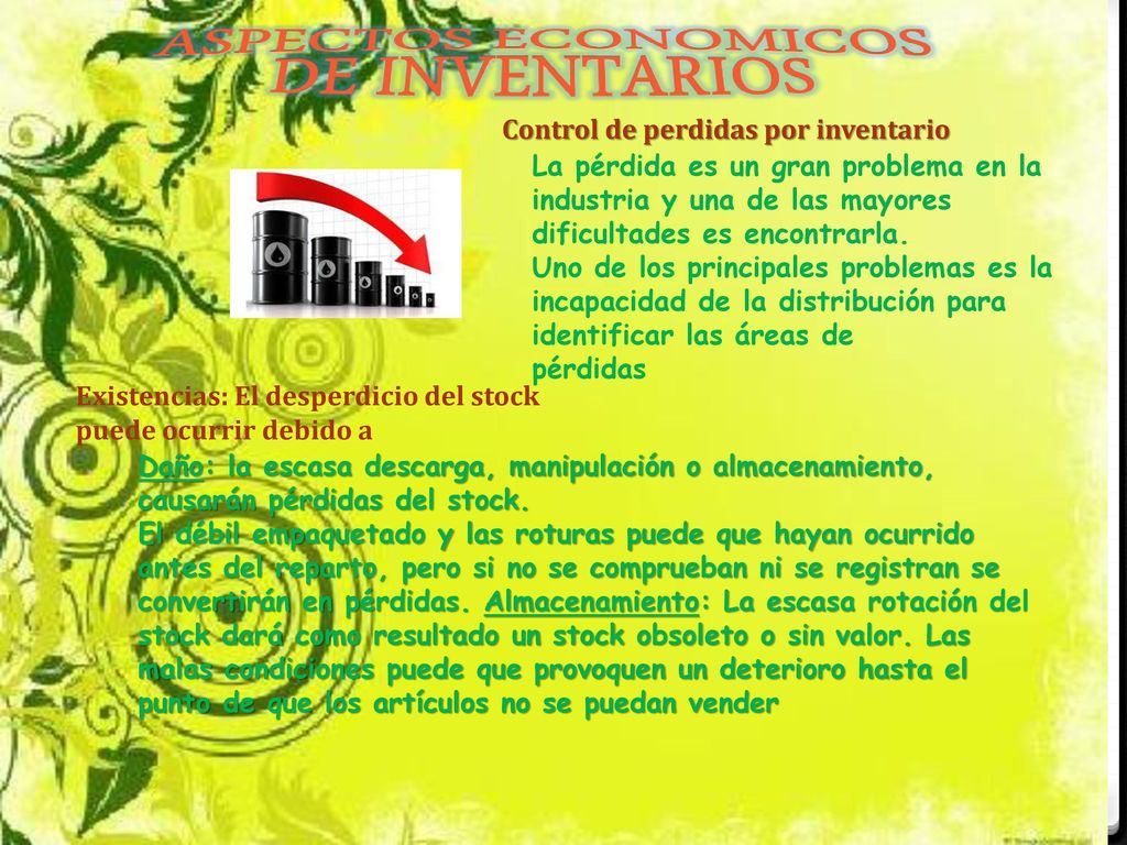 ASPECTOS ECONOMICOS DE INVENTARIOS Control de perdidas por inventario