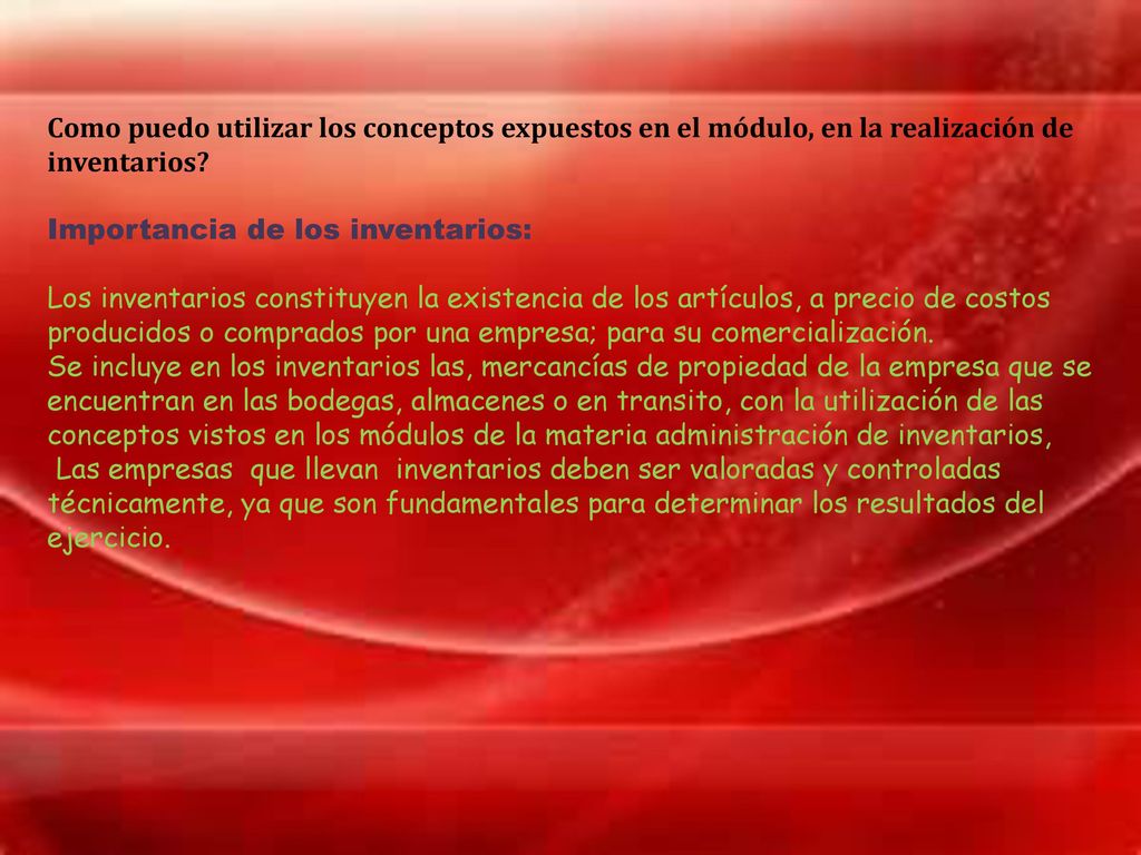 Como puedo utilizar los conceptos expuestos en el módulo, en la realización de inventarios